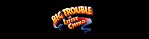 Big Trouble in Little China banner